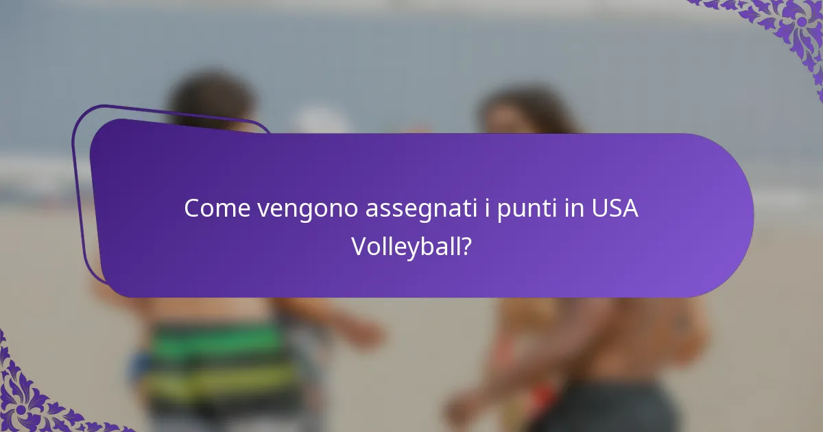 Come vengono assegnati i punti in USA Volleyball?