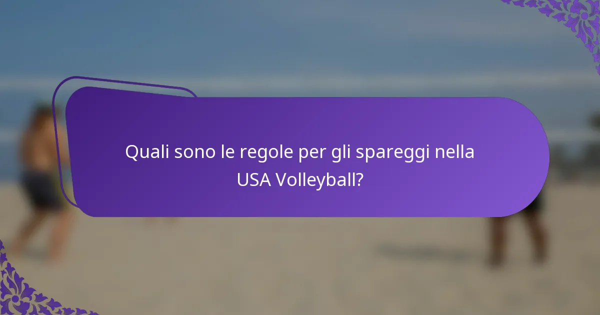Quali sono le regole per gli spareggi nella USA Volleyball?