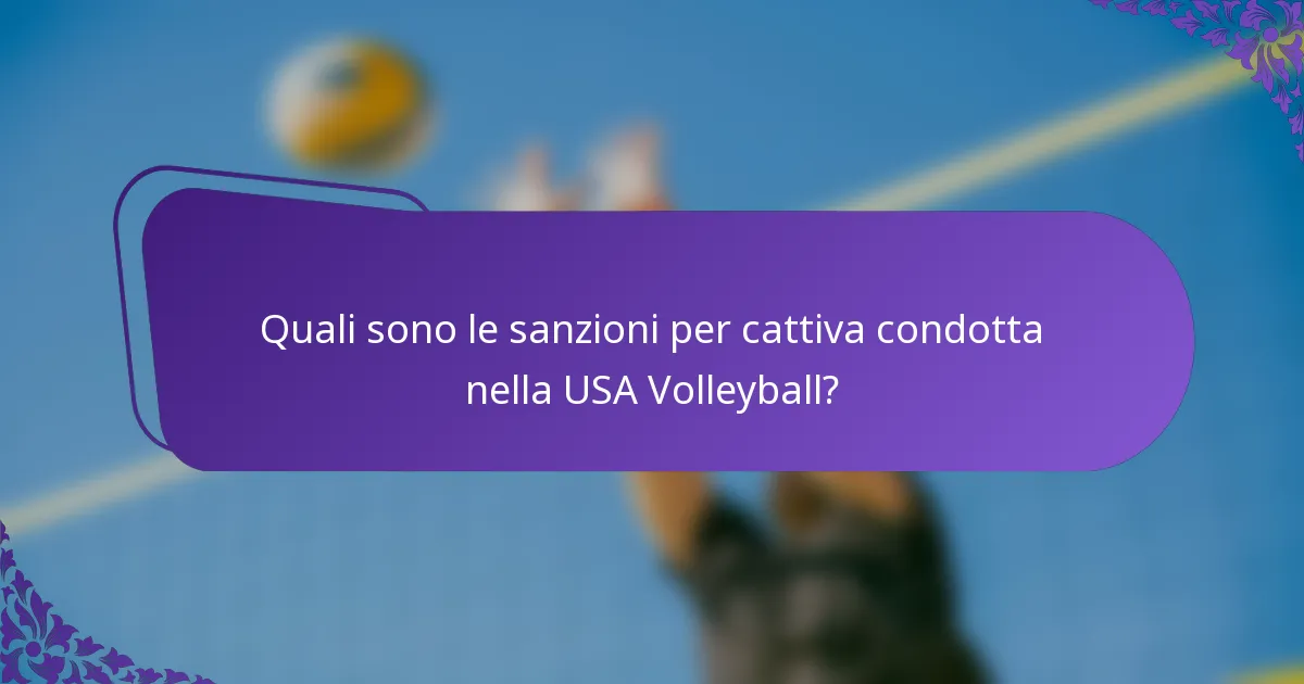 Quali sono le sanzioni per cattiva condotta nella USA Volleyball?